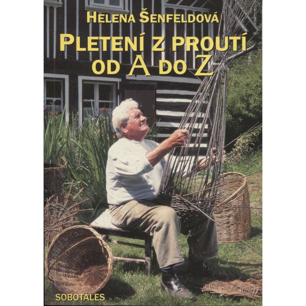 Pletení z proutí od A do Z