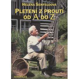 Pletení z proutí od A do Z