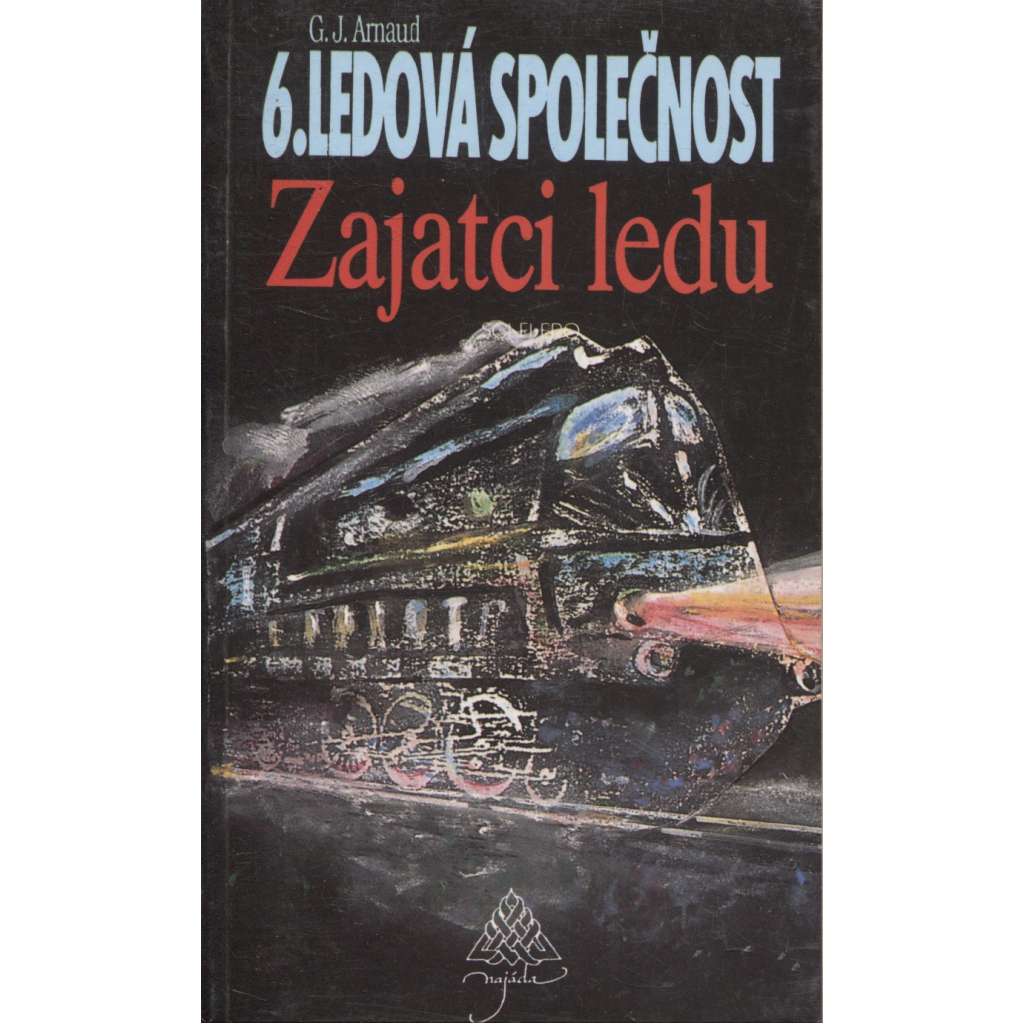 Zajatci ledu - Ledová společnost 6. (sci-fi)