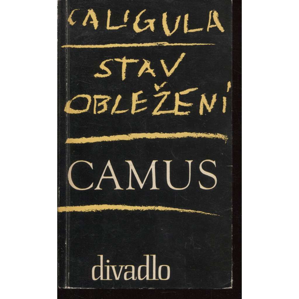 Caligula - Stav obležení (edice Divadlo, sv. 79; Albert Camus)