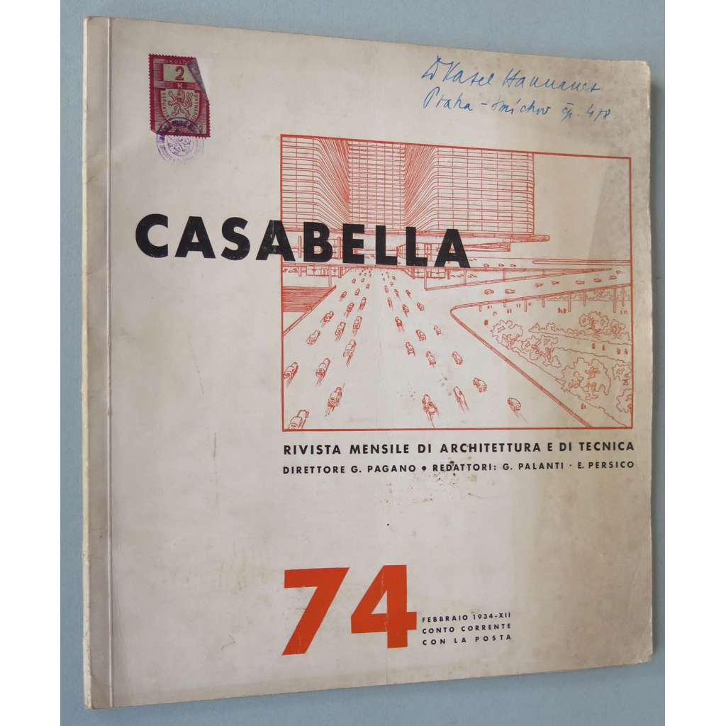 Casabella, ročník 7, 1934, č. 74 [časopis; moderní architektura; funkcionalismus; Karel Hannauer; Josef Sudek]