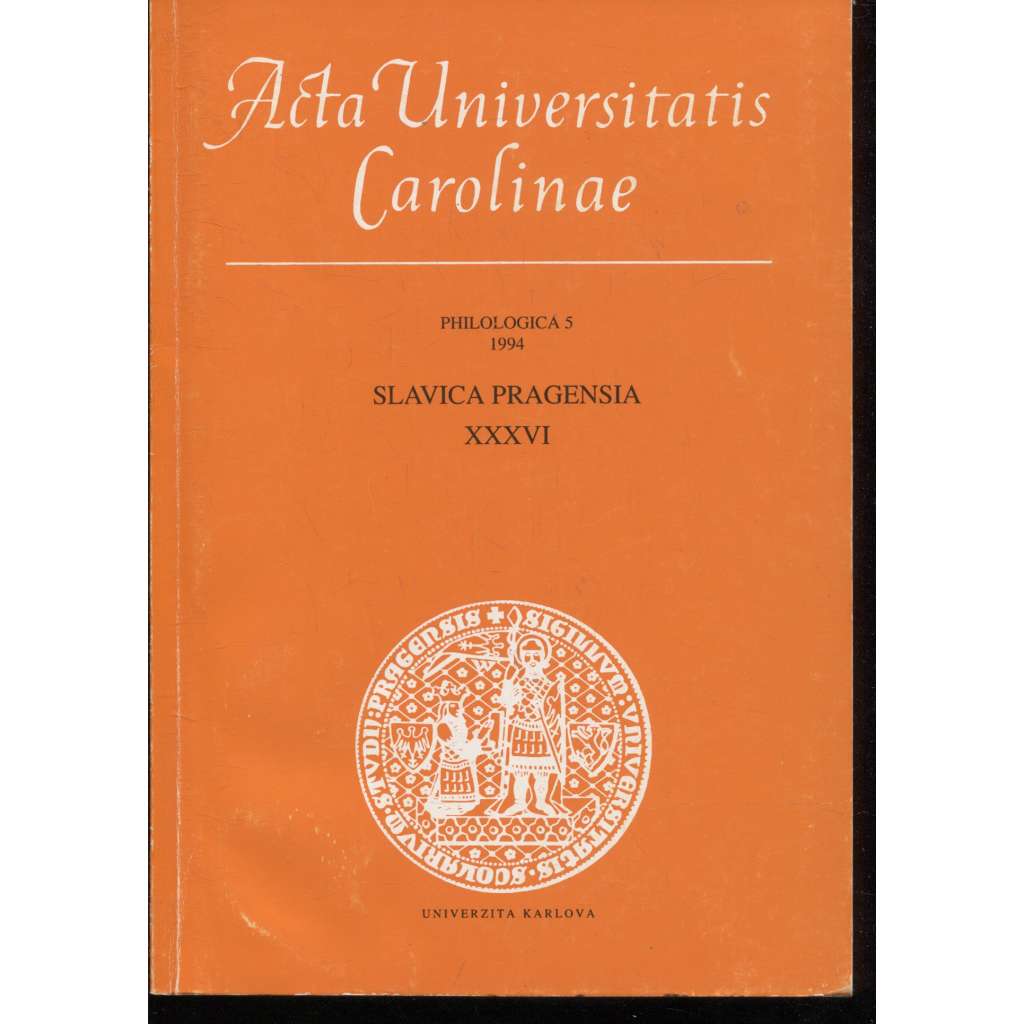Acta Universitatis Carolinae. Philologica 5/1994. Slovenica, Croatica, Serbica, Macedonica