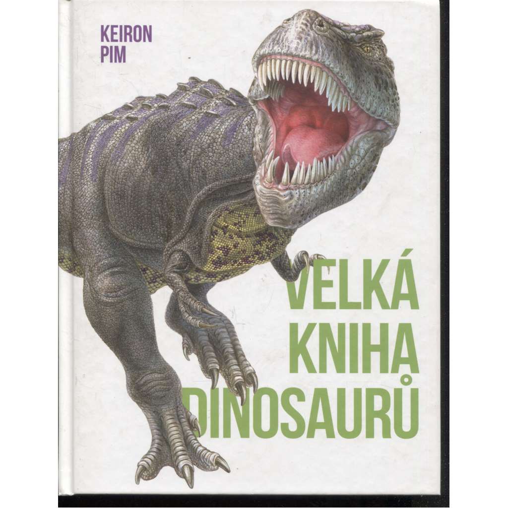 Velká kniha dinosaurů (Dinosauři, dinosaurus)
