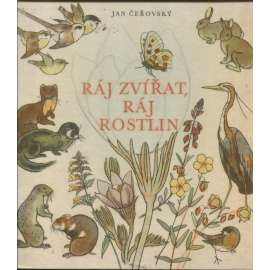 Ráj zvířat, ráj rostlin (ilustrace Dagmar Černá, zvířata, rostliny)