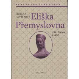 Eliška Přemyslovna královna česká