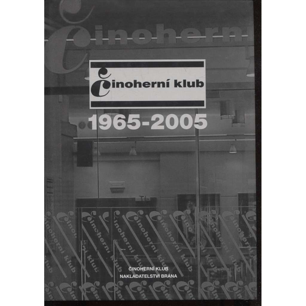 Činoherní klub 1965-2005 (divadlo)