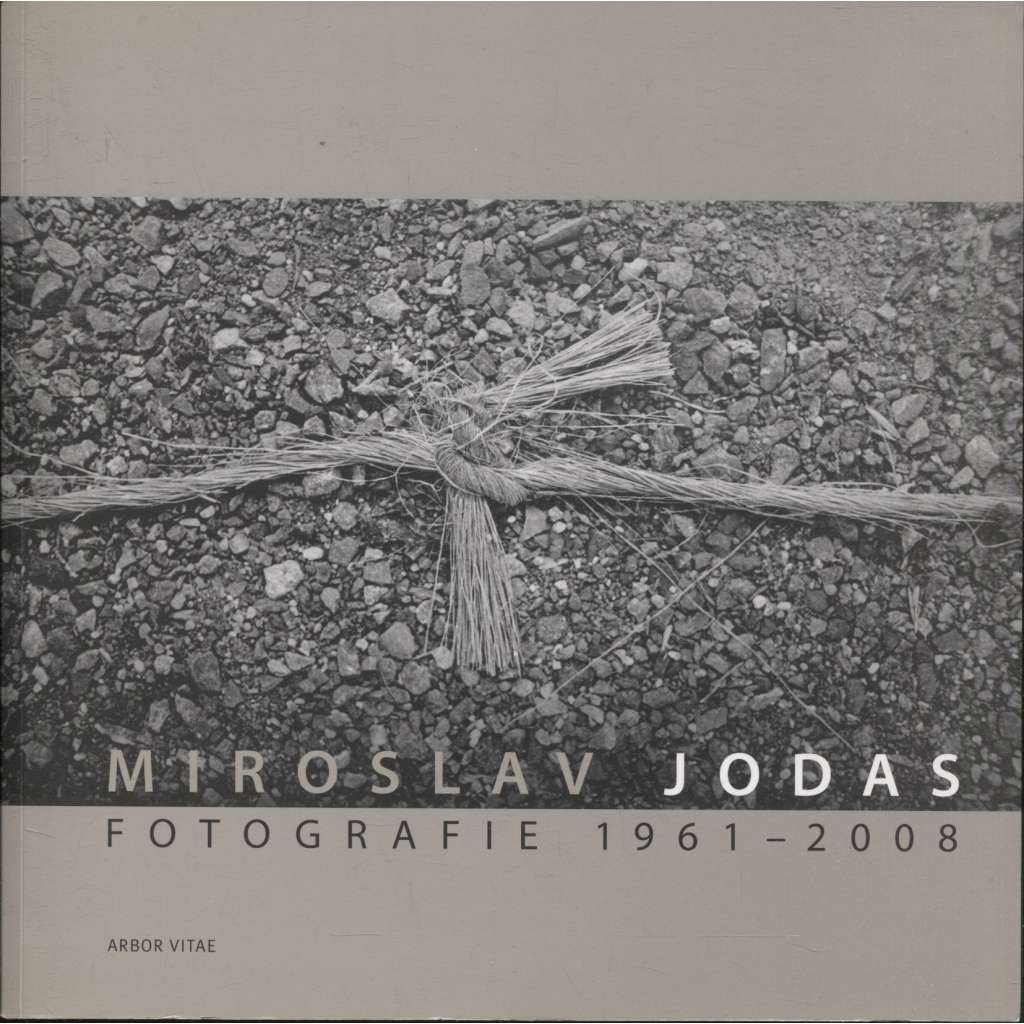 Miroslav Jodas: Fotografie 1961-2008 (fotograf)