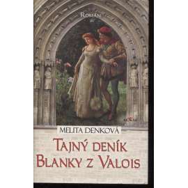 Tajný deník Blanky z Valois