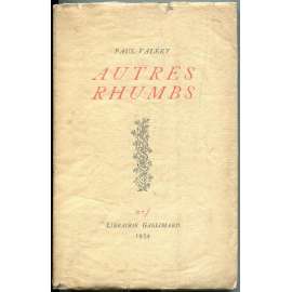 Autres rhumbs [1934; básně v próze]