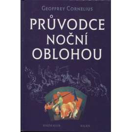 Průvodce noční oblohou (hvězdy, souhvězdí, hvězdařství)