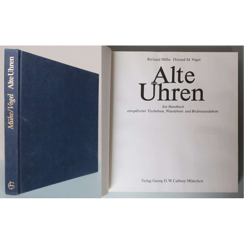 Alte Uhren. Ein Handbuch europäischer Tischuhren, Wanduhren und Bodenstanduhren [staré stolní, nástěnné a podlahové hodiny, hodinářství, starožitnosti] HOL