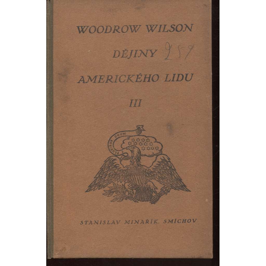 Dějiny amerického lidu, díl III. [Spojené státy americké, USA, Amerika]