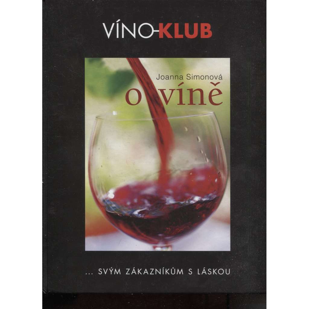 O víně (víno, vinařství)