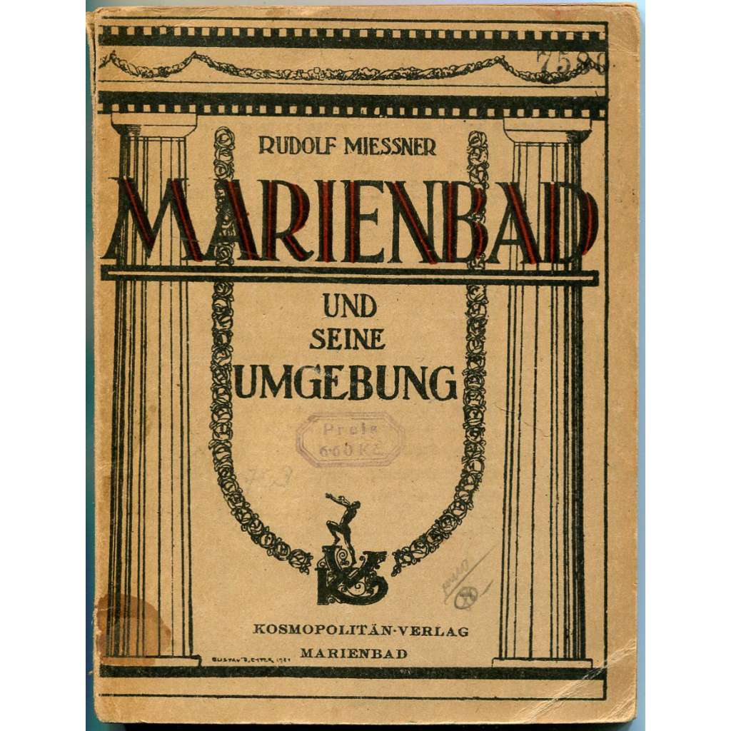 Illustrierter Führer durch Marienbad und Umgebung [1921; Mariánské Lázně; průvodce; mapa; mapy]