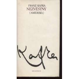Nezvěstný (Amerika) - Franz Kafka