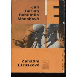 Záhadní Etruskové [Obsah: etruský národ v Itálii, archeologie, antika, severní Itálie] (edice: Kolumbus, sv. 30)