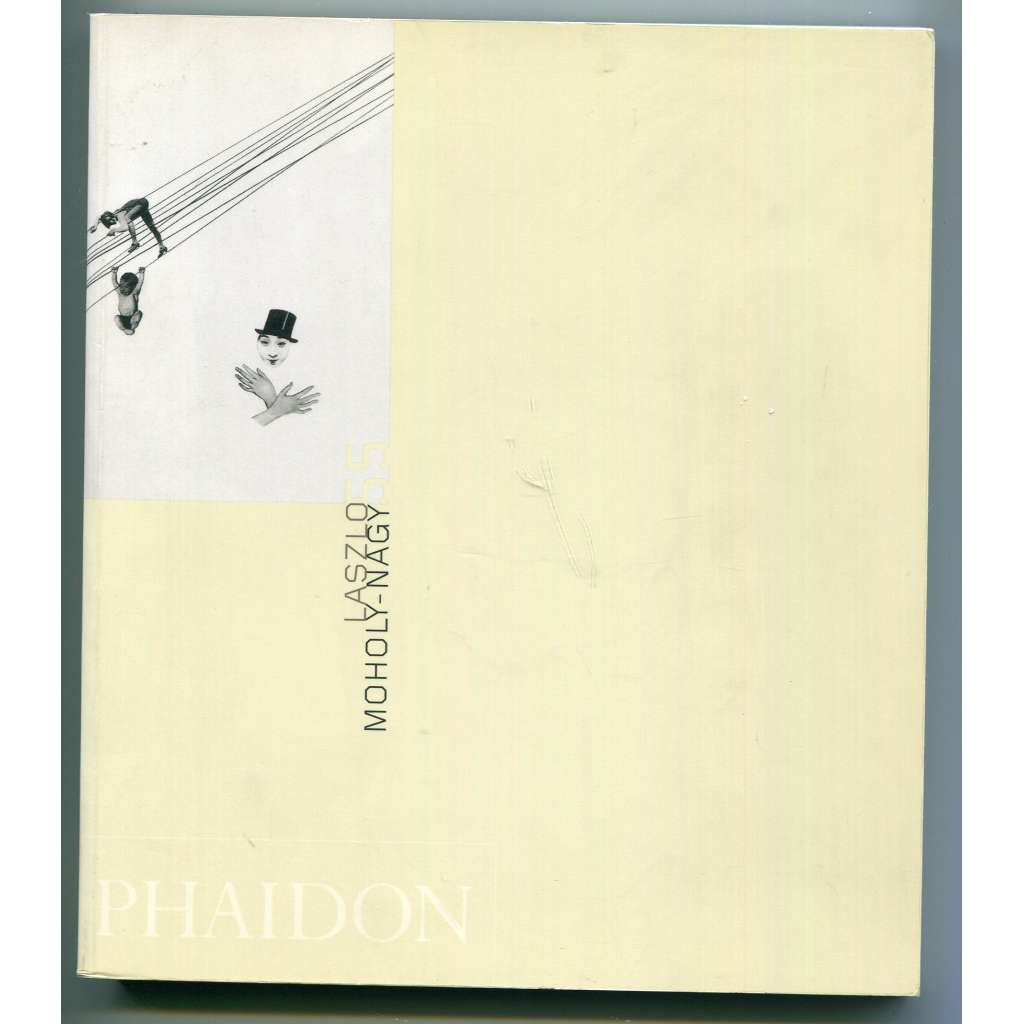 Laszlo Moholy-Nagy [= 55, series of books of photography] [fotografie, dějiny umění, avantgarda]