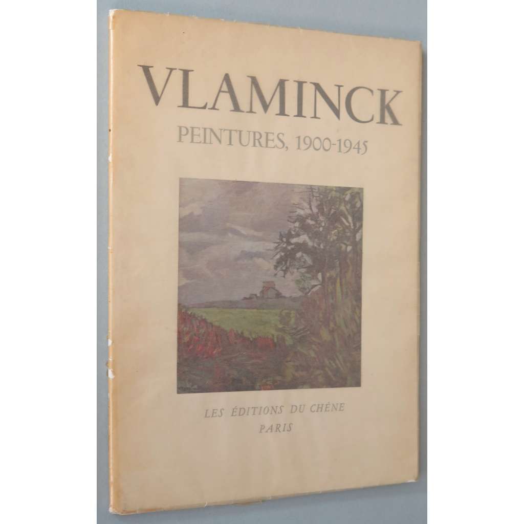 Vlaminck. Peintures 1900-1945 [Maurice Vlaminck; malby; malířství; umění]