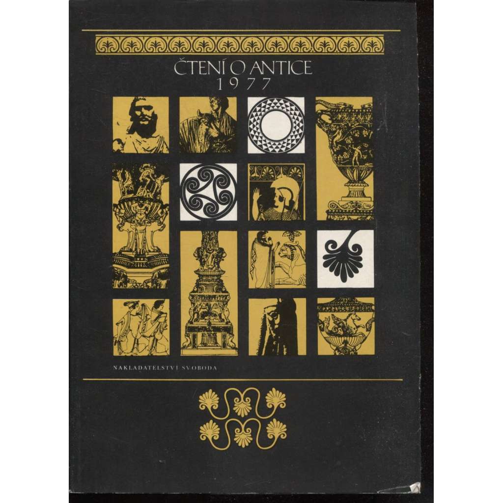 Čtení o antice 1977 (edice: Antická knihovna, prémiová řada, sv. 11) [antika, kuchařka, recepty]