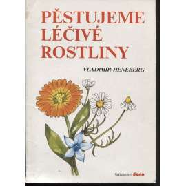 Pěstujeme léčivé rostliny