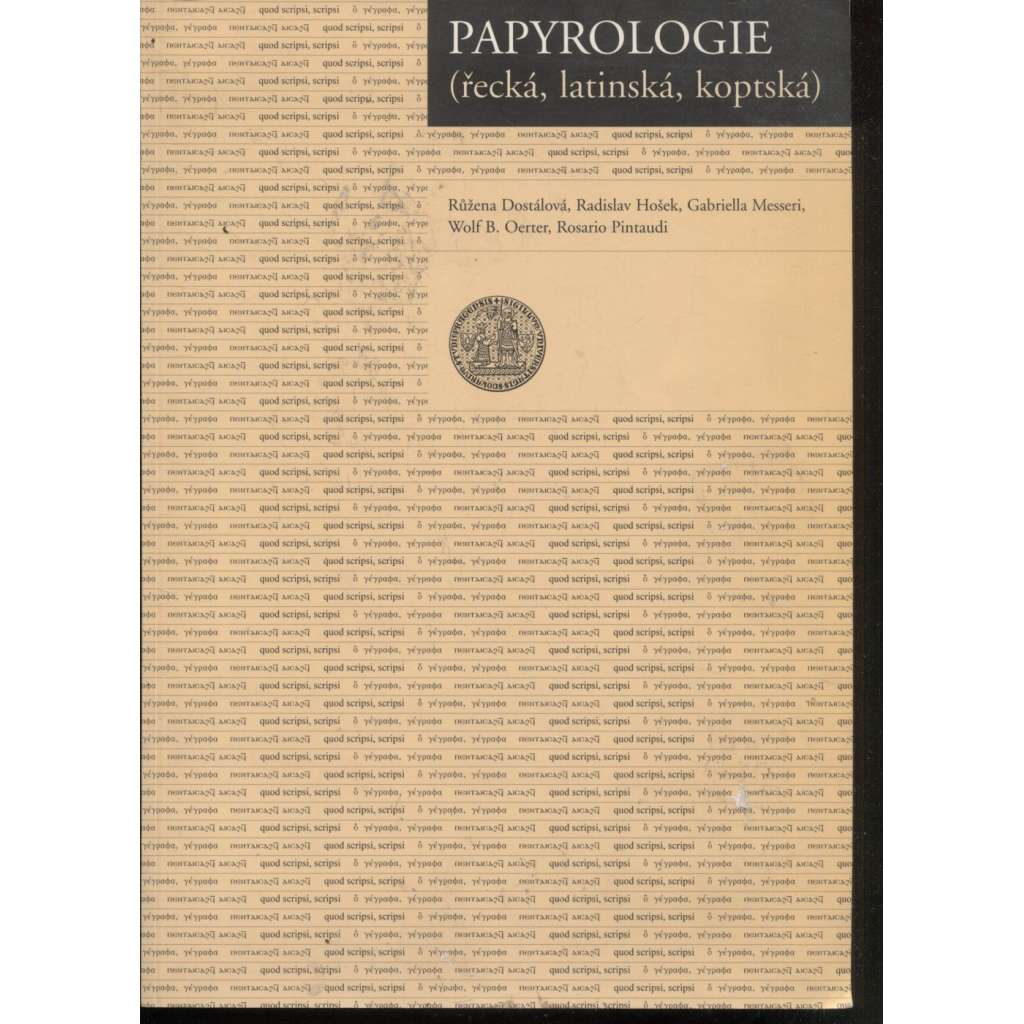 Papyrologie (řecká, latinská, koptská)
