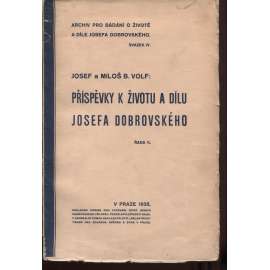 Příspěvky k životu a dílu Josefa Dobrovského, řada II. (Josef Dobrovský)