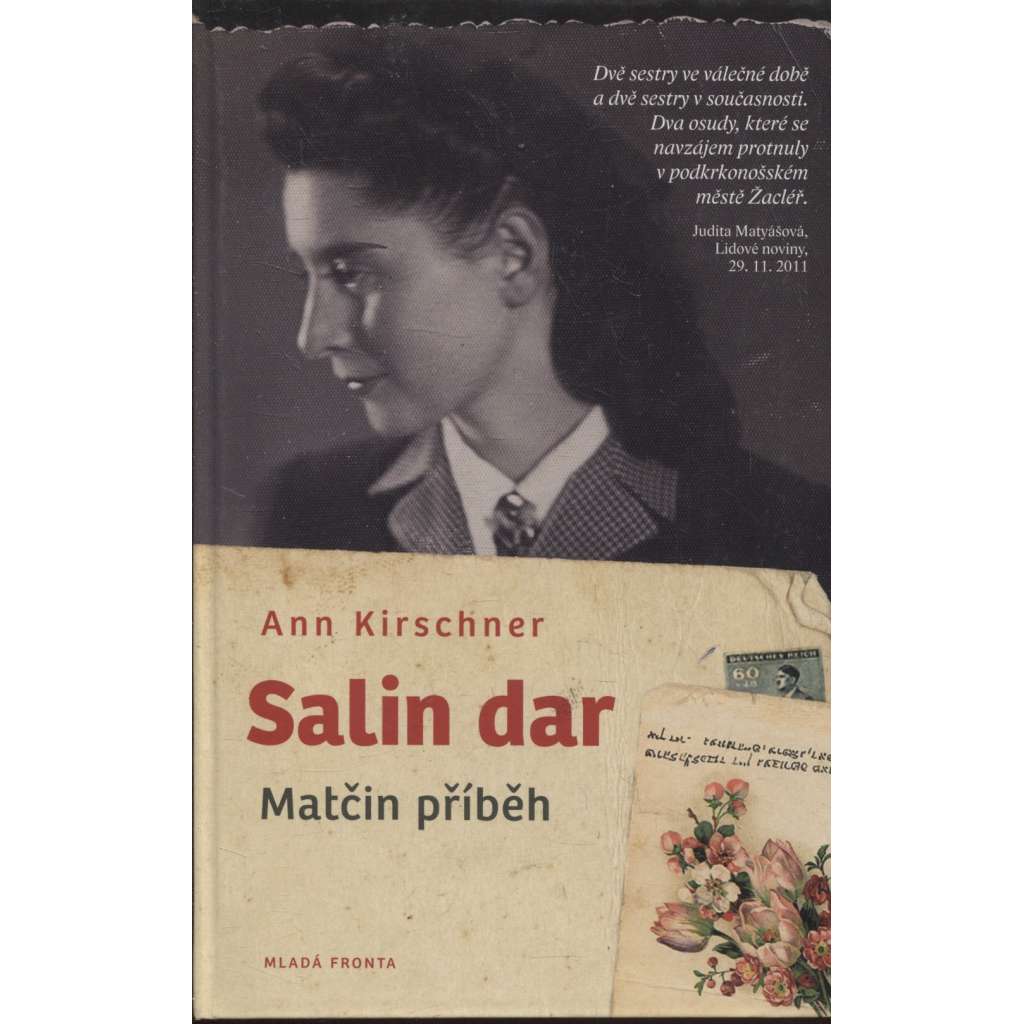Salin dar - Matčin příběh [Vzpomínky polské židovské dívky na pracovní tábor ve městě Žacléř]