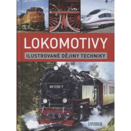 Lokomotivy - Ilustrované dějiny techniky (vlak, lokomotiva)