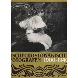 Tschechoslowakische fotografen 1900-1940 [umělecká fotografie, Čeští fotografové - mj. Sudek, Drtikol, Funke, Mucha, Wiškovský, ad.]