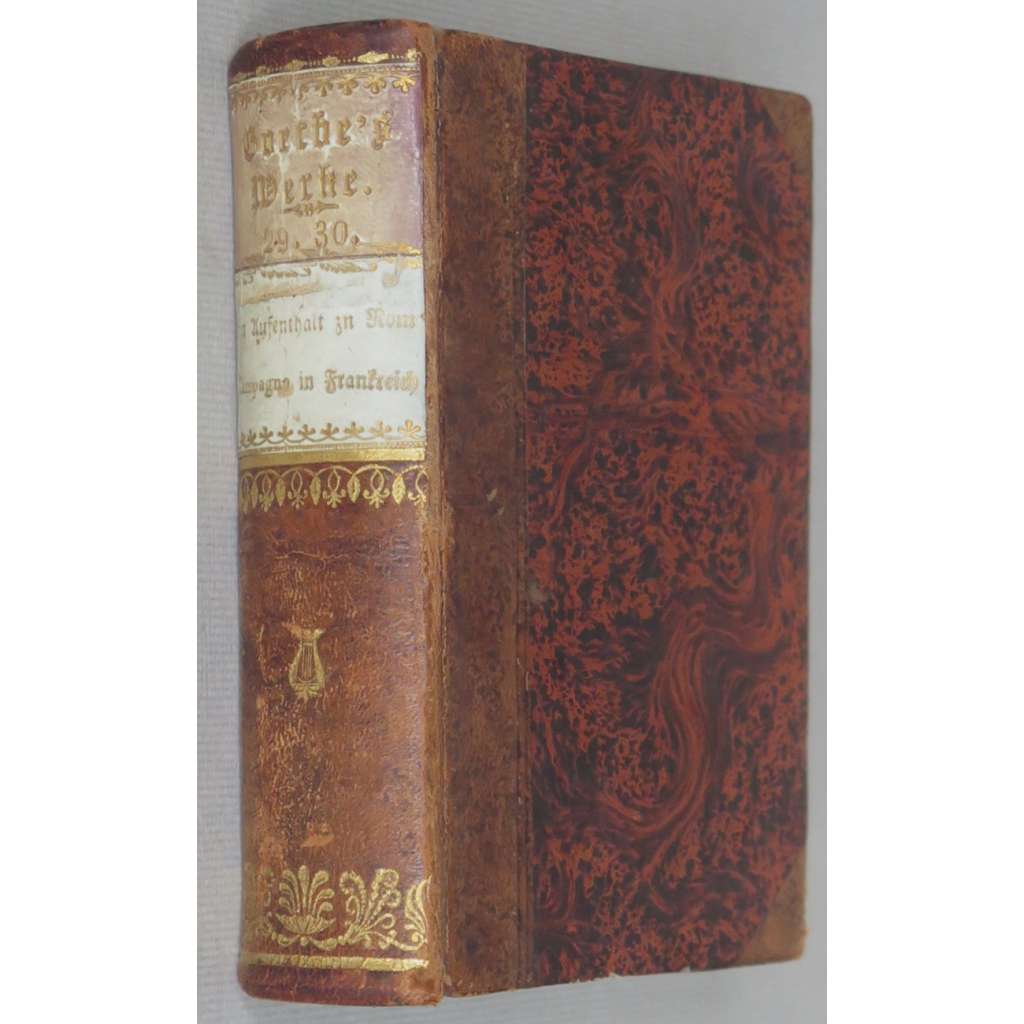 Goethe's Werke. Vollständige Ausgabe letzter Hand, sv. 29-30 [Italienische Reise; Kampagne in Frankreich; vazba; kůže]