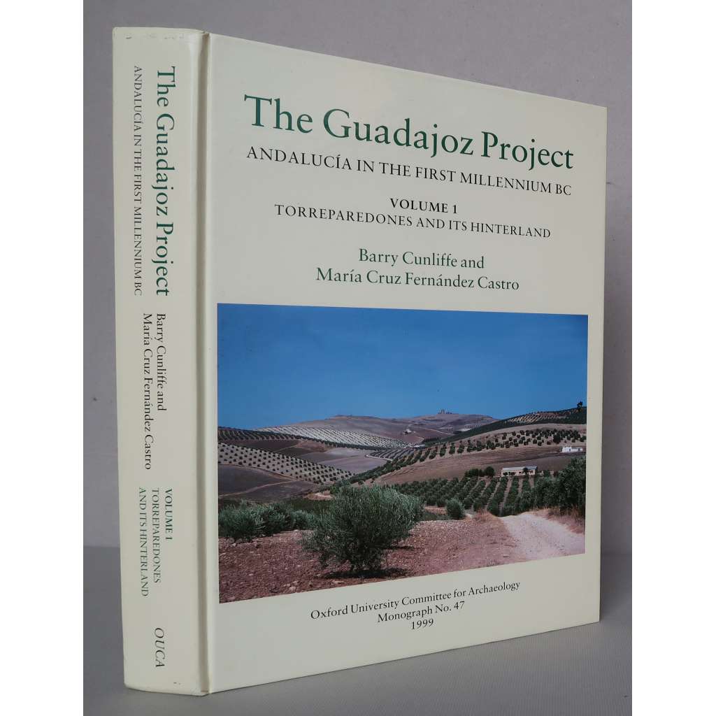The Guadajoz Project. Andalucía in the First Millennium BC; Volume 1: Torreparedones and its Hinterland [archeologie, jižní Španělsko, Andalusie]