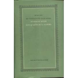 Důmyslný rytíř don Quijote de la Mancha [edice Knihovna klasiků - Cervantes] román