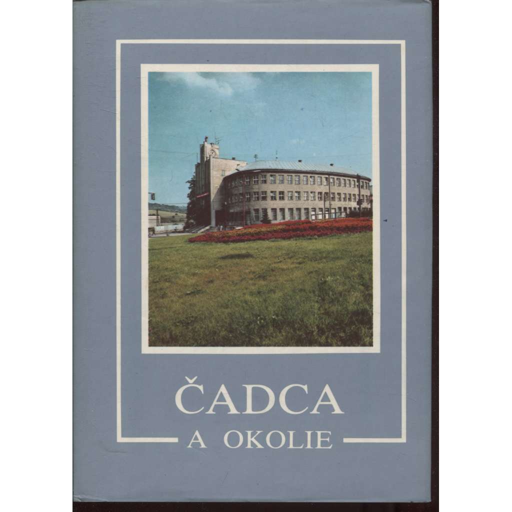 Čadca a okolie (Slovensko, text slovensky)