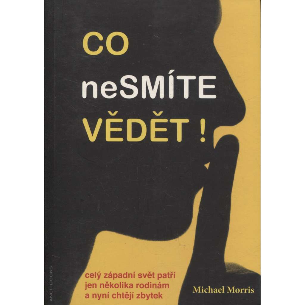 Co nesmíte vědět!