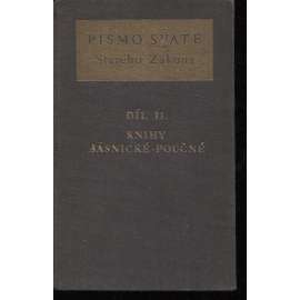 Písmo svaté Starého zákona, díl II. Knihy básnické-poučné