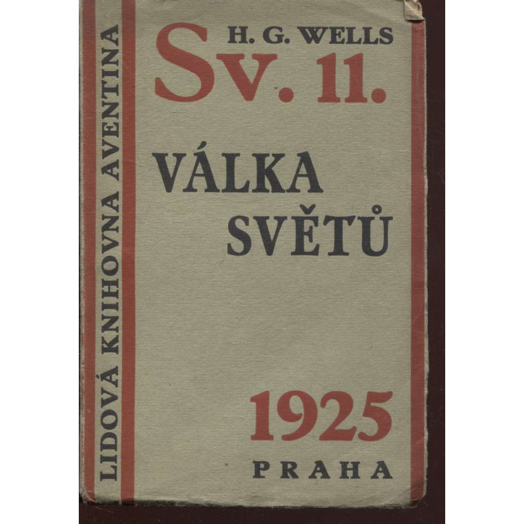 Válka světů (Lidová knihovna Aventina - obálka Karel Teige)