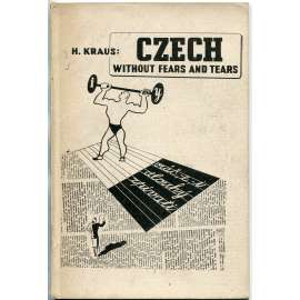 Czech without Fears and Tears [čeština; učebnice češtiny; exil; Londýn; RAF; Royal Air Force; časopis Čechoslovák]