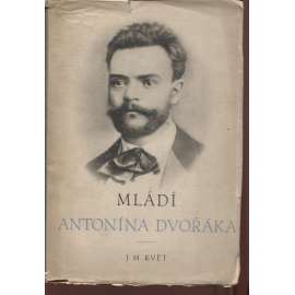 Mládí Antonína Dvořáka (Antonín Dvořák)