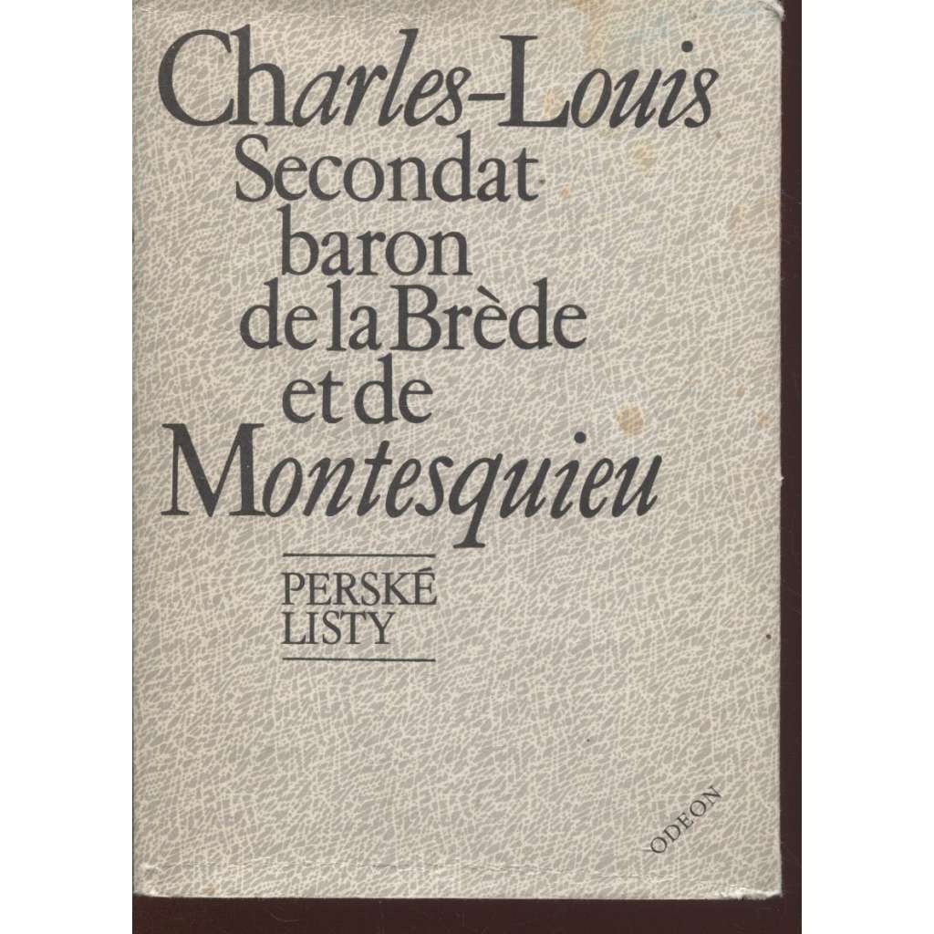 Perské listy [Montesquieu - román, satira na soudobou společnost ve Francii]