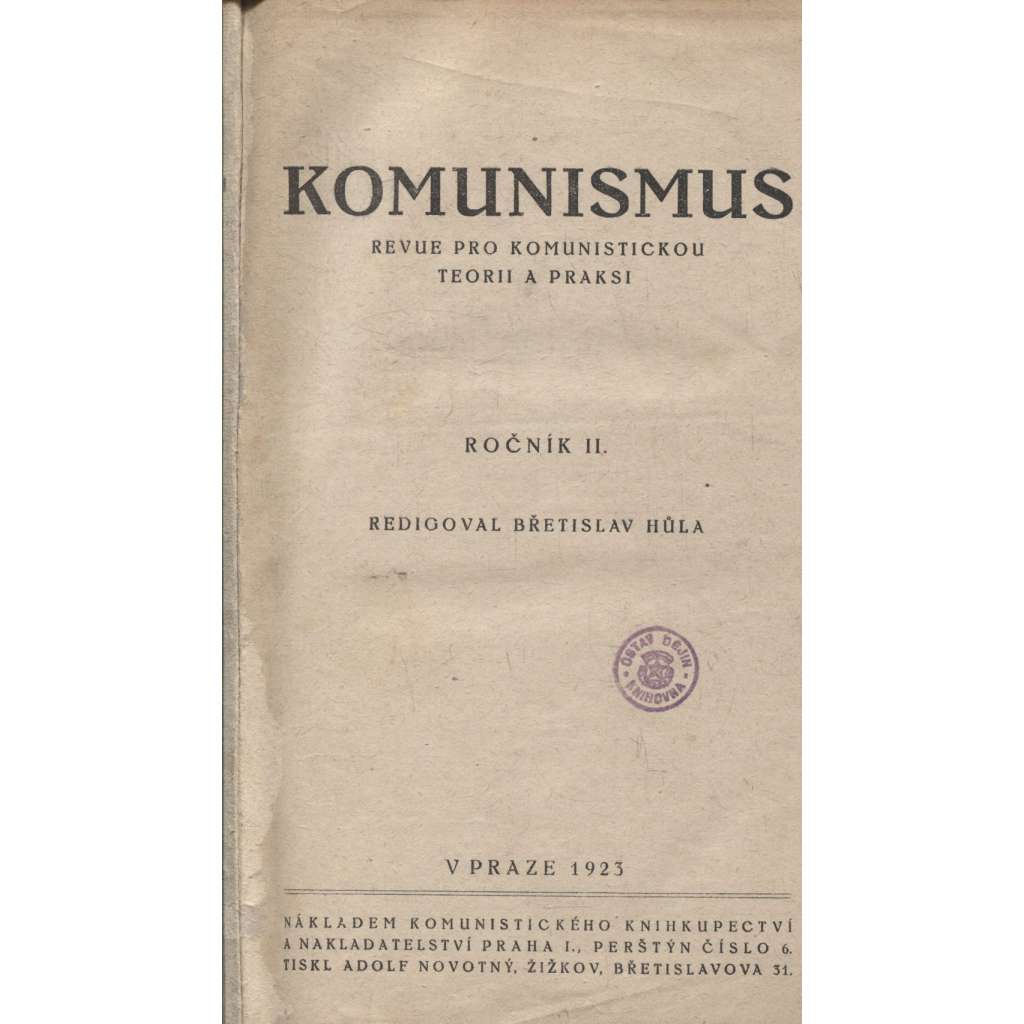 Komunismus. Revue pro komunistickou teorii a praksi, ročník II./1923 (propaganda, levicová literatura) - není kompletní