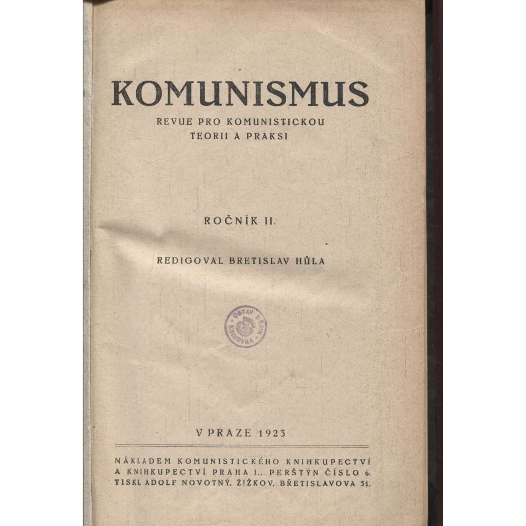 Komunismus. Revue pro komunistickou teorii a praxi, ročník II./1923 (propaganda, levicová literatura)