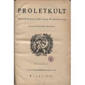 Proletkult, rok I., sv. I. (1922/1923; celkově I. půlročník) [Týdeník KSČ pro proletářskou kulturu; proletářské umění; revue, časopis, komunismus, komunisté, proletáři mj. i Devětsil] - není kompletní