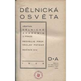 Dělnická osvěta, ročník XIV., číslo 1-10/1928 [Socialistická revue - Revue pro kulturu, osvětu, lidovou výchovu a sociální otázky; socialismus; komunismus; dělnictvo]