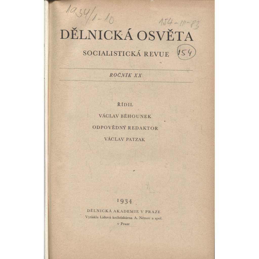 Dělnická osvěta, ročník XX., číslo 1-10/1934 [Socialistická revue - Revue pro kulturu, osvětu, lidovou výchovu a sociální otázky; socialismus; komunismus; dělnictvo]