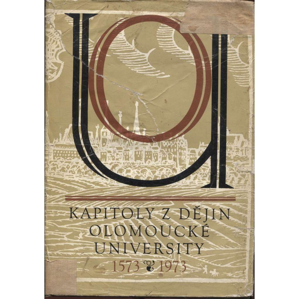 Kapitoly z dějin olomoucké university 1573-1973 (Olomouc)