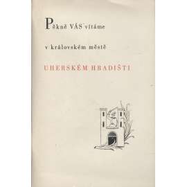 Pěkně Vás vítáme v královském městě Uherském Hradišti (Uherské Hradiště)