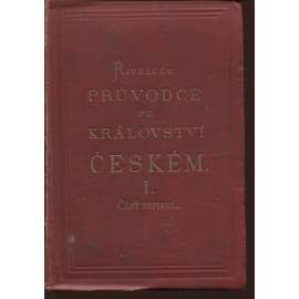 Řivnáčův průvodce po Království českém I. (1882)