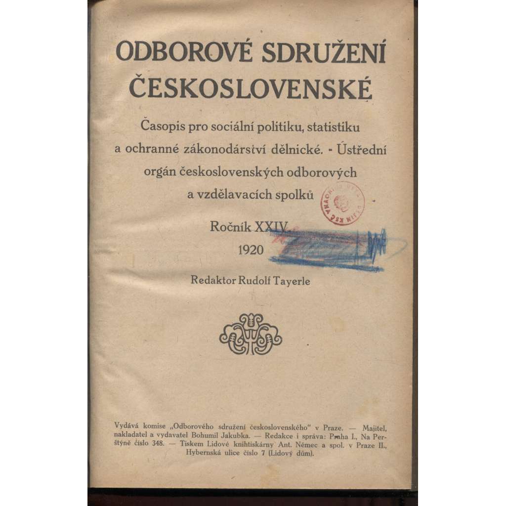 Odborové sdružení československé, ročník XXIV./1920 [Časopis pro sociální politiku, statistiku a ochranné zákonodárství dělnické]