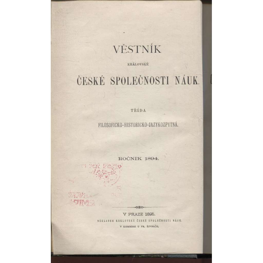 Věstník královské české společnosti nauk (historie, filozofie, jazykověda) 1894 [Časové úvahy o revoluci francouzské / Zobrazování Trojice skupinou tří hlav za středověku]