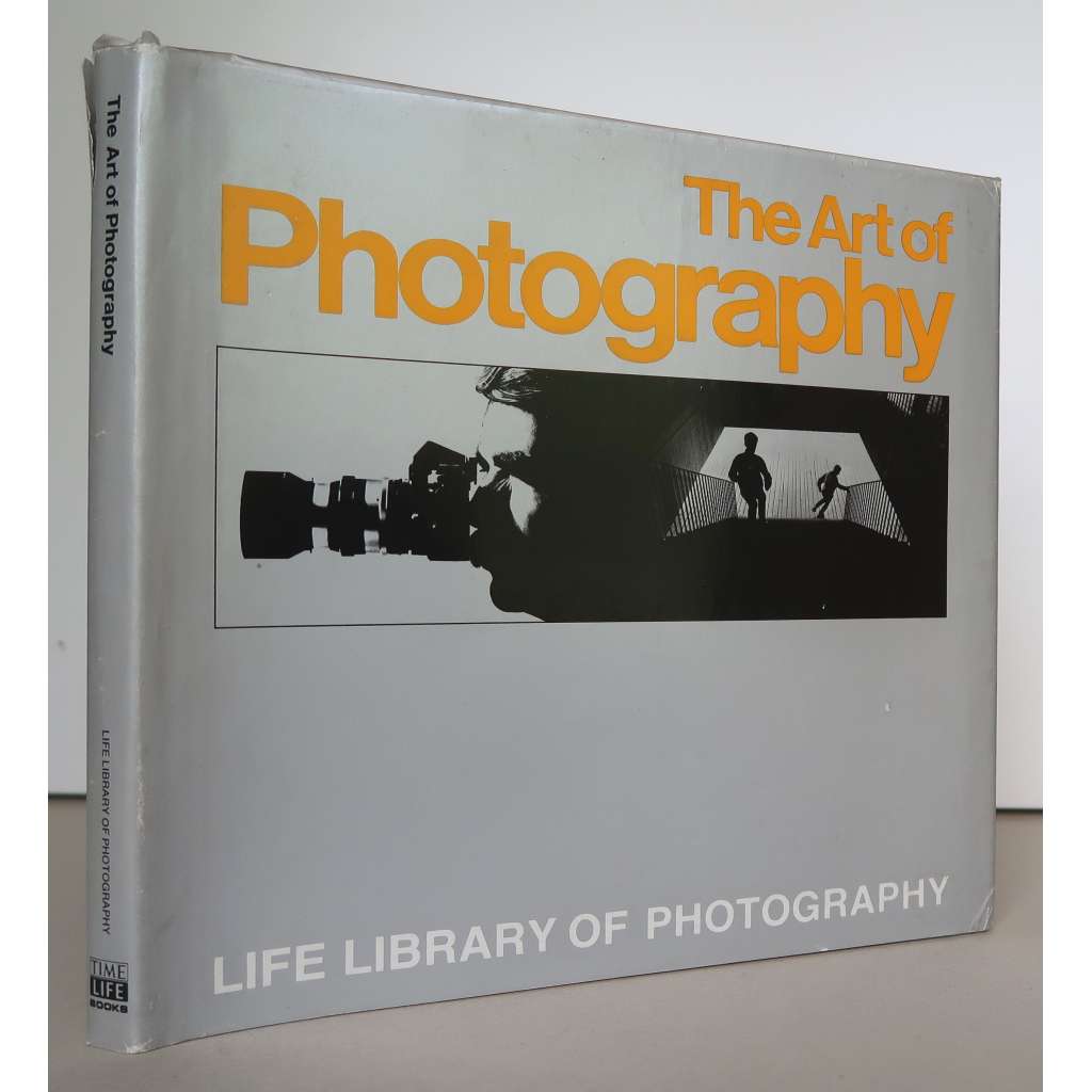 The Art of Photography [= Life Library of Photography] [Umění fotografie]